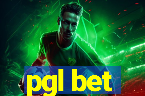 pgl bet